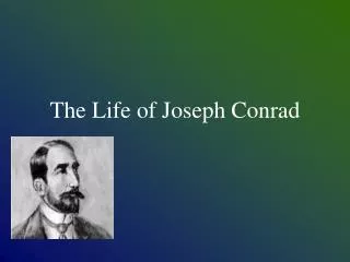 The Life of Joseph Conrad