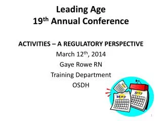 Leading Age 19 th Annual Conference