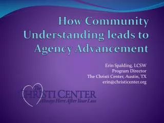 How Community Understanding leads to Agency Advancement
