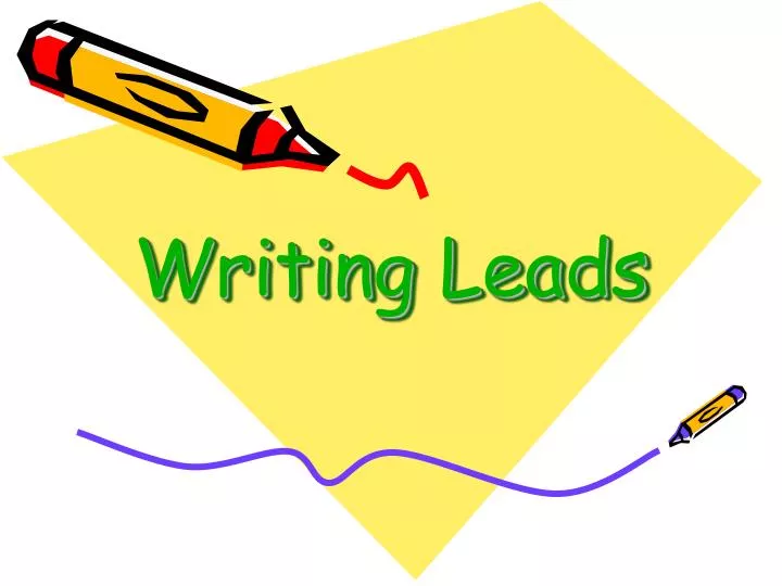 writing leads