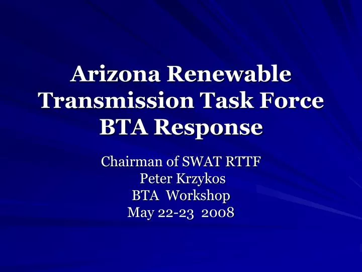 arizona renewable transmission task force bta response