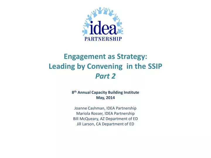 engagement as strategy leading by convening in the ssip part 2