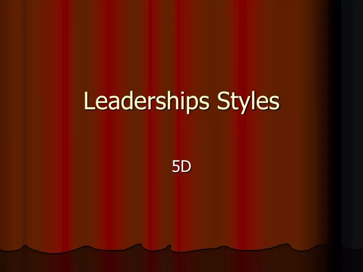 leaderships styles