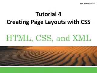 Tutorial 4 Creating Page Layouts with CSS