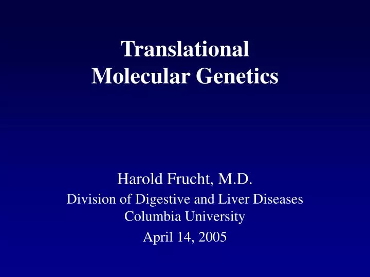 translational molecular genetics