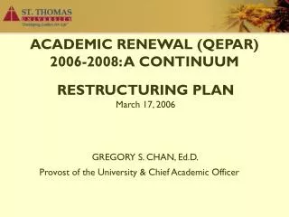 ACADEMIC RENEWAL (QEPAR) 2006-2008: A CONTINUUM