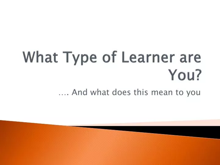 what type of learner are you