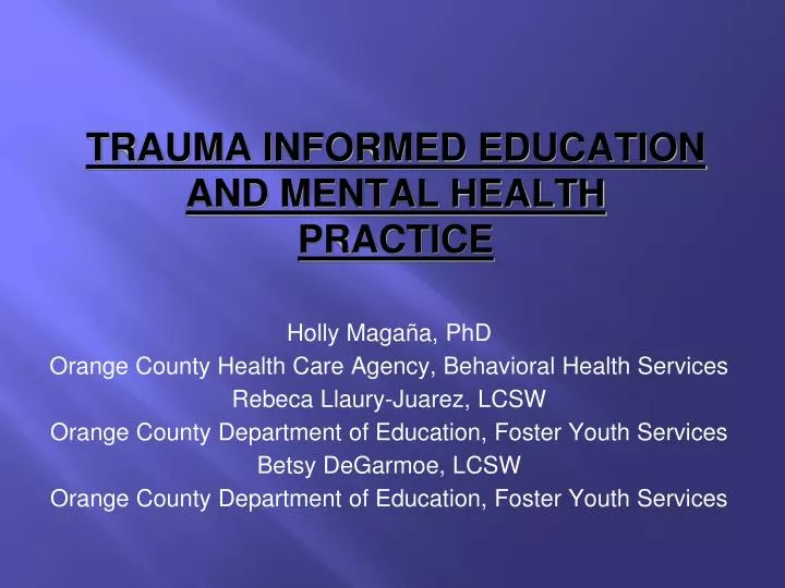 trauma informed education and mental health practice