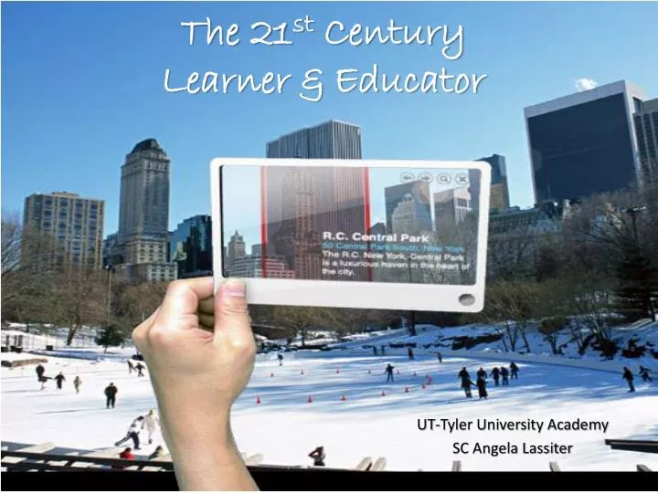 the 21 st century learner educator