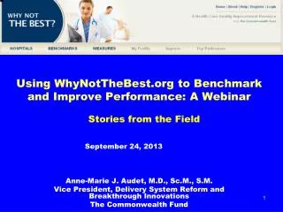 Using WhyNotTheBest to Benchmark and Improve Performance: A Webinar
