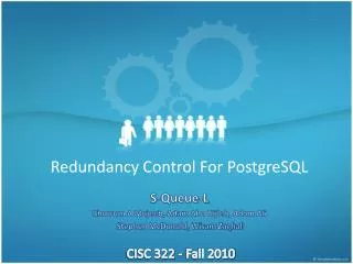 Redundancy Control For PostgreSQL