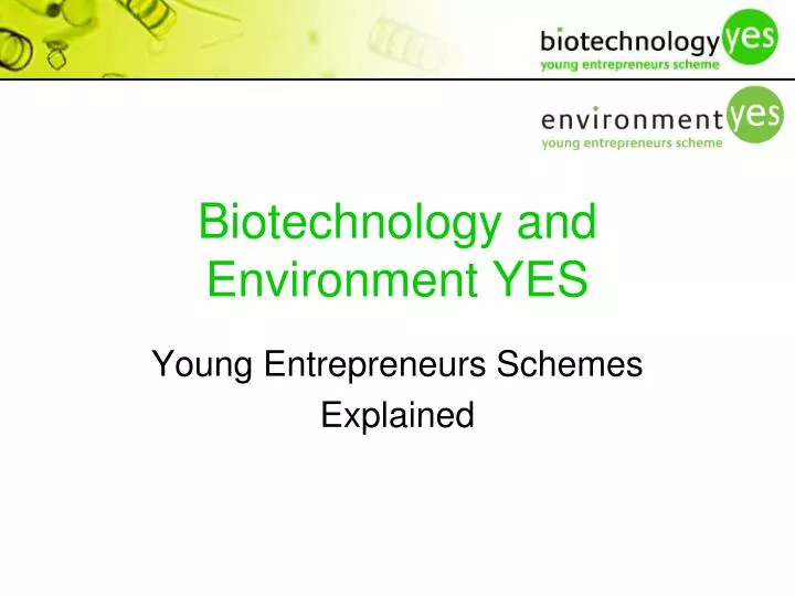 biotechnology and environment yes