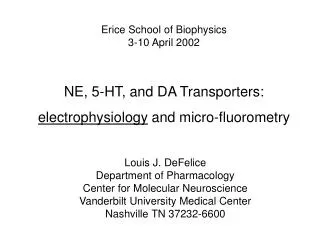 Erice School of Biophysics 3-10 April 2002