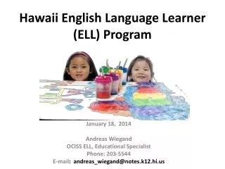 Hawaii English Language Learner ( ELL) Program