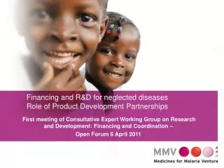 Financing and R&amp;D for neglected diseases Role of Product Development Partnerships