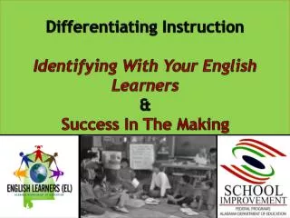 Differentiating Instruction Identifying With Your English Learners &amp; Success In The Making