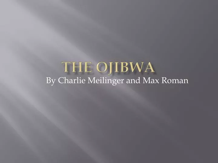 the ojibwa