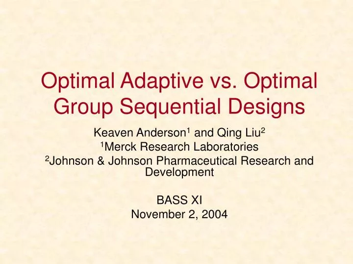 optimal adaptive vs optimal group sequential designs