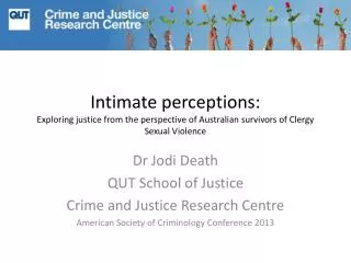 Dr Jodi Death QUT School of Justice Crime and Justice Research Centre
