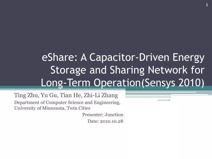 eshare a capacitor driven energy storage and sharing network for long term operation sensys 2010