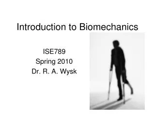 Introduction to Biomechanics