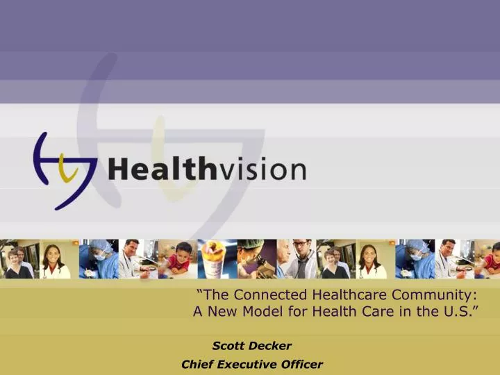 the connected healthcare community a new model for health care in the u s