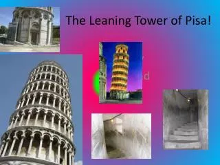 The Leaning Tower of Pisa!