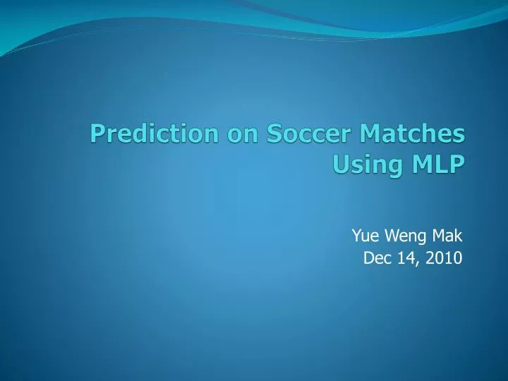 prediction on soccer matches using mlp