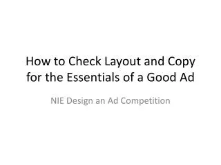 How to Check Layout and Copy for the Essentials of a Good Ad