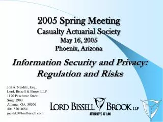 2005 Spring Meeting Casualty Actuarial Society May 16, 2005 Phoenix, Arizona