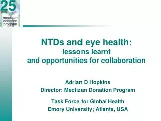 NTDs and eye health: lessons learnt and opportunities for collaboration