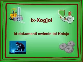 Ix-Xog]ol