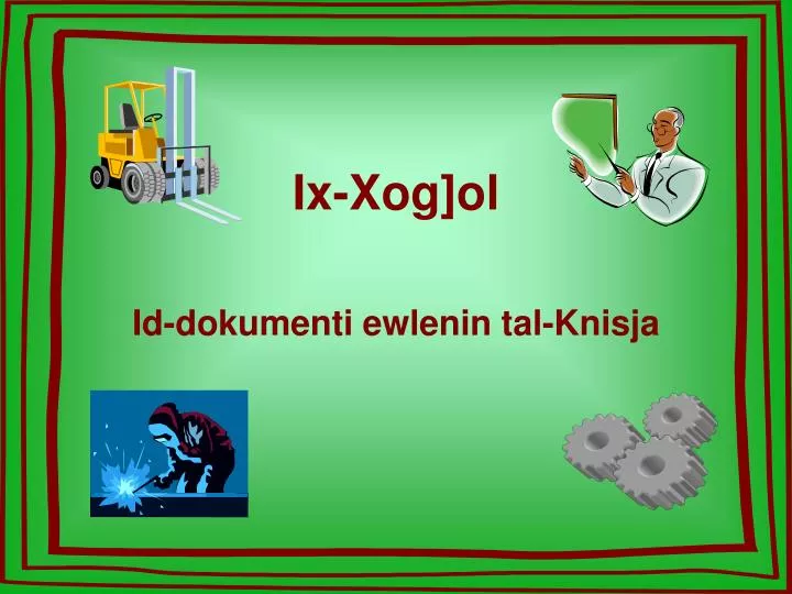 ix xog ol