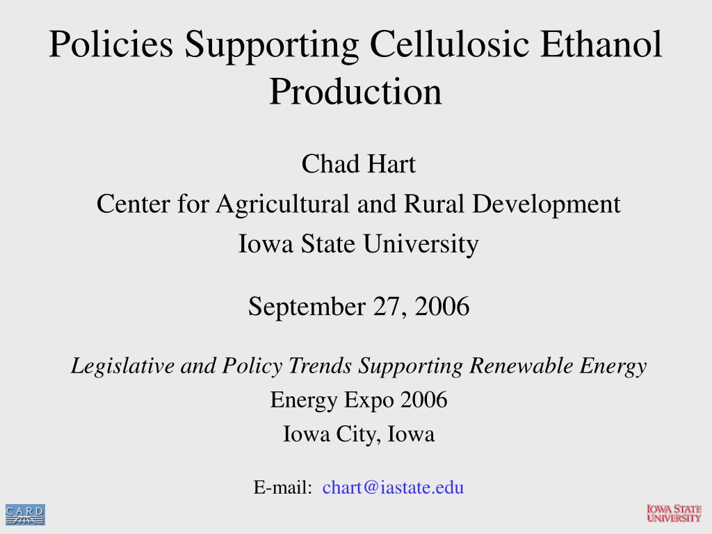 PPT - Policies Supporting Cellulosic Ethanol Production PowerPoint ...