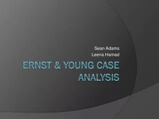 Ernst &amp; Young Case Analysis