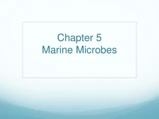 Chapter 5 Marine Microbes