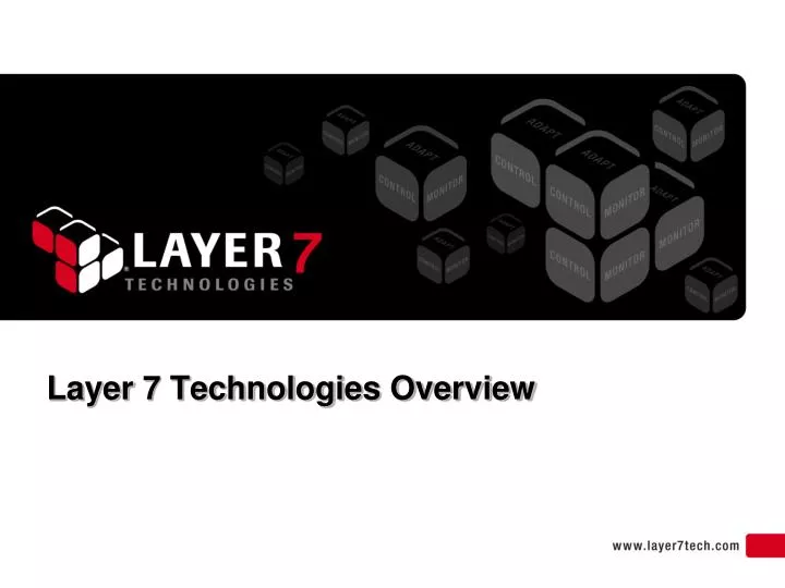 layer 7 technologies overview