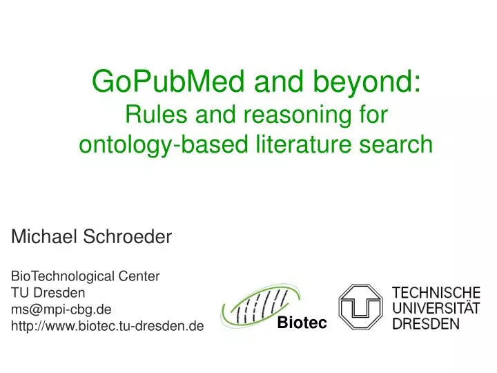 gopubmed and beyond rules and reasoning for ontology based literature search