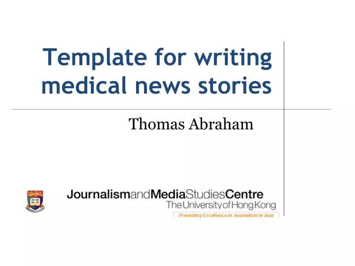template for writing medical news stories