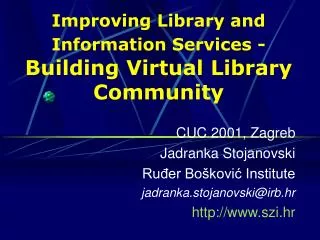 Improving Library and Information Services - Building Virtual Library Community