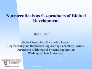 Nutraceuticals as Co-products of Biofuel Development