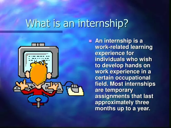 what is an internship