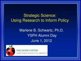 Strategic Science: Using Research to Inform Policy