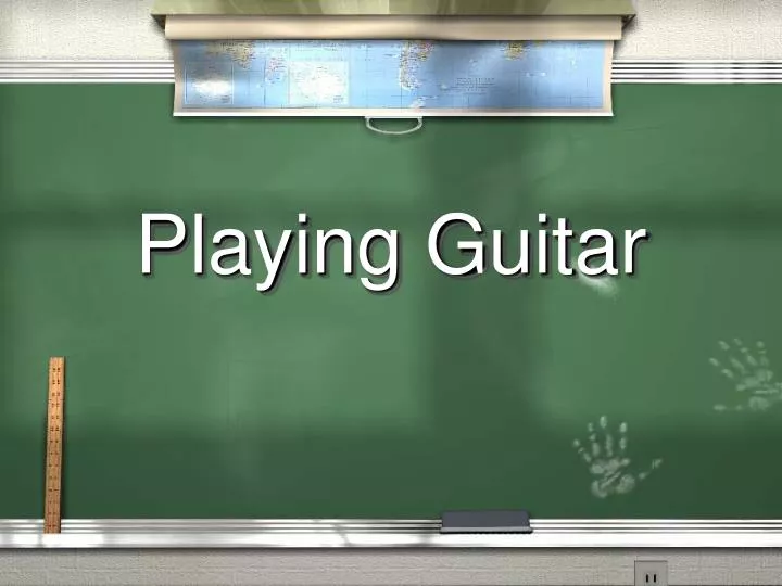 playing guitar