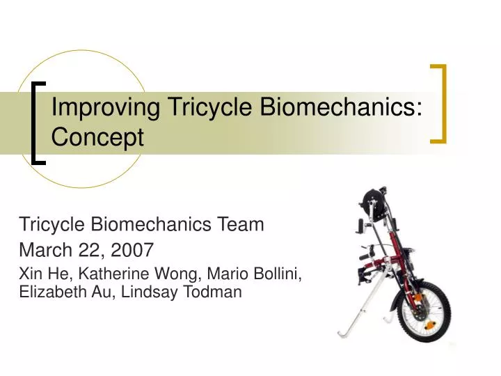 improving tricycle biomechanics concept