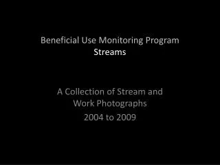 Beneficial Use Monitoring Program Streams