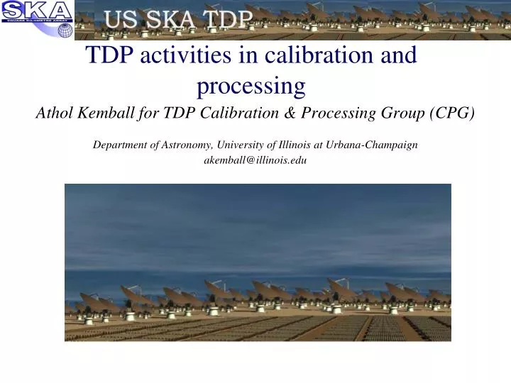 tdp activities in calibration and processing
