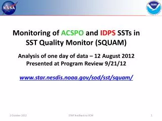 Monitoring of ACSPO and IDPS SSTs in SST Quality Monitor (SQUAM )
