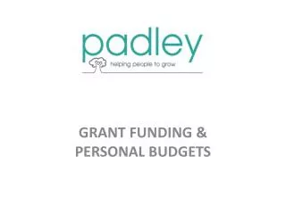 GRANT FUNDING &amp; PERSONAL BUDGETS