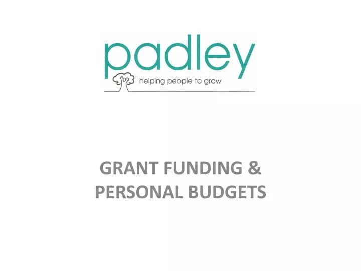 grant funding personal budgets